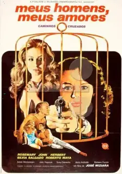 Мой мужчина, моя любовь / Meus Homens, Meus Amores (1978) фильм скачать через торрет бесплатно в хорошем качестве