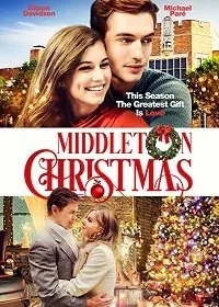 Рождество в Миддлтоне / Middleton Christmas (2020) фильм скачать через торрет бесплатно в хорошем качестве