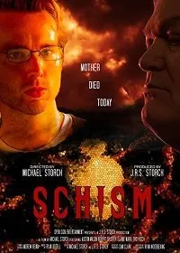 Схизма / Schism (2020) фильм скачать через торрет бесплатно в хорошем качестве