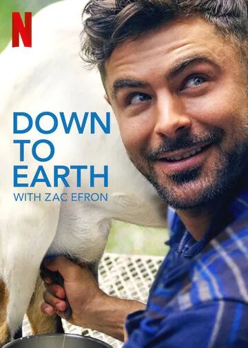 Вокруг света с Заком Эфроном / Down to Earth with Zac Efron (2020) cериал скачать через торрет бесплатно в хорошем качестве