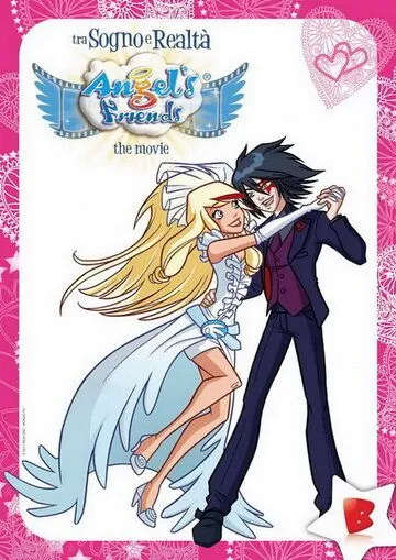 Друзья ангелов: Между мечтой и реальностью / Angel's Friends - Tra sogno e realtà (2011) мультфильм скачать через торрет бесплатно в хорошем качестве