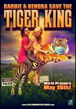 Barbie & Kendra Save the Tiger King / Barbie & Kendra Save the Tiger King (2020) фильм скачать через торрет бесплатно в хорошем качестве