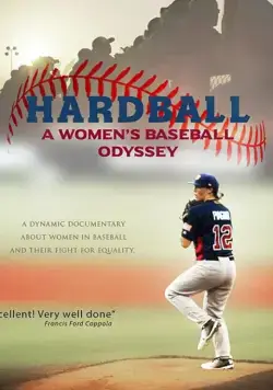 По-настоящему: одно лето из жизни бейсболисток / Hardball: The Girls of Summer (2019) фильм скачать через торрет бесплатно в хорошем качестве