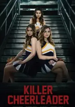 Чирлидерша-убийца / Killer Cheerleader (2020) фильм скачать через торрет бесплатно в хорошем качестве
