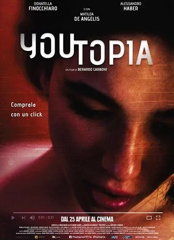 Личная утопия / Youtopia (2018) фильм скачать через торрет бесплатно в хорошем качестве