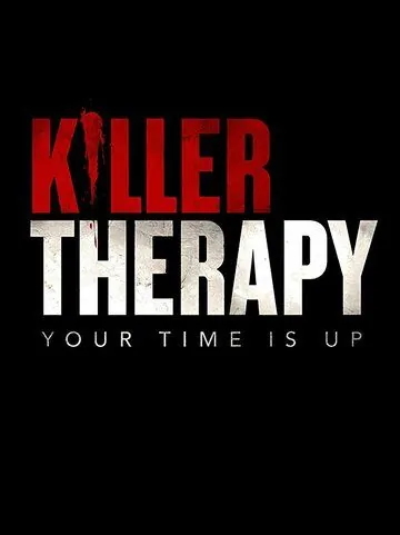 Терапия для убийцы / Killer Therapy (2019) фильм скачать через торрет бесплатно в хорошем качестве