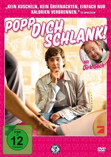 Секс-диета / Popp Dich schlank! (2005) фильм скачать через торрет бесплатно в хорошем качестве