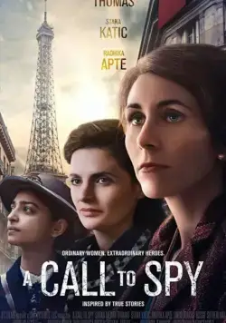 Позывные / A Call to Spy (2019) фильм скачать через торрет бесплатно в хорошем качестве