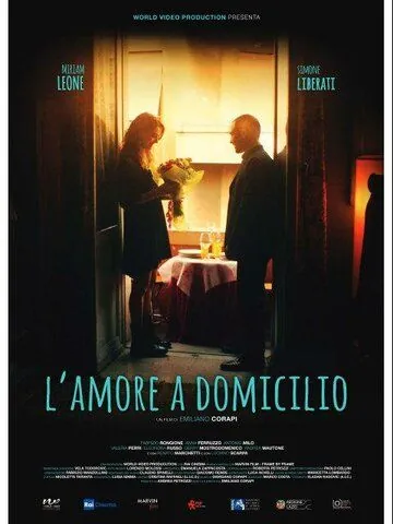 Любовь под домашним арестом / L'amore a domicilio (2019) фильм скачать через торрет бесплатно в хорошем качестве