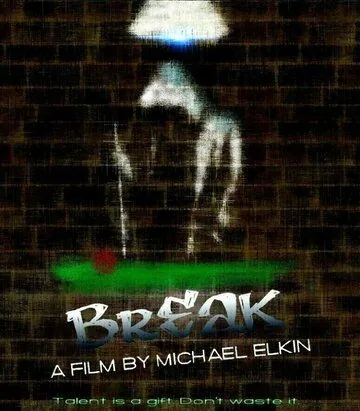 Брейк / Break (2020) фильм скачать через торрет бесплатно в хорошем качестве