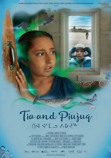 Тиа и Пиуджук / Tia and Piujuq (2018) фильм скачать через торрет бесплатно в хорошем качестве