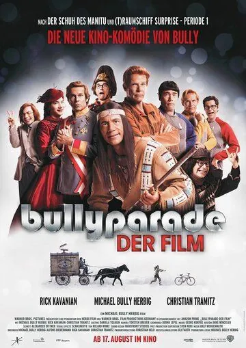Парад задир: фильм / Bullyparade: Der Film (2017) фильм скачать через торрет бесплатно в хорошем качестве