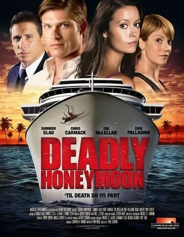 Смертельный медовый месяц / Deadly Honeymoon (2010) фильм скачать через торрет бесплатно в хорошем качестве