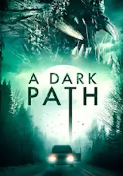 Тёмная тропа / A Dark Path (2020) фильм скачать через торрет бесплатно в хорошем качестве