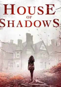 Дом теней / House of Shadows (2020) фильм скачать через торрет бесплатно в хорошем качестве