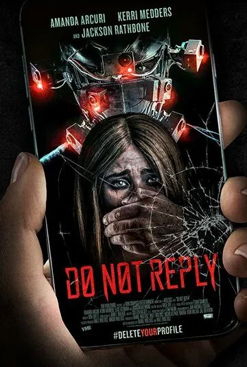Не отвечай / Do Not Reply (2019) фильм скачать через торрет бесплатно в хорошем качестве