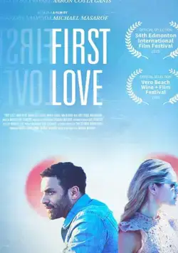 Первая любовь / First Love фильм скачать через торрет бесплатно в хорошем качестве