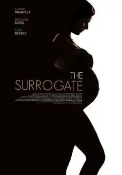 Суррогатная мать для звезды / The Surrogate (2020) фильм скачать через торрет бесплатно в хорошем качестве