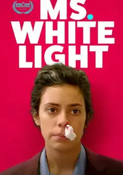 Мисс Белый Свет / Ms. White Light (2019) фильм скачать через торрет бесплатно в хорошем качестве