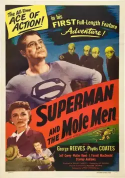 Супермен и люди-кроты / Superman and the Mole-Men (1951) фильм скачать через торрет бесплатно в хорошем качестве