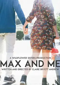 Макс и Я / Max and Me (2020) фильм скачать через торрет бесплатно в хорошем качестве