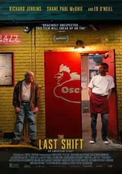 Последняя смена / The Last Shift (2020) фильм скачать через торрет бесплатно в хорошем качестве