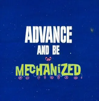 В эпоху роботов / Advance and Be Mechanized (1967) мультфильм скачать через торрет бесплатно в хорошем качестве