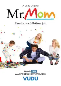 Мистер Мамочка / Mr. Mom (2019) cериал скачать через торрет бесплатно в хорошем качестве
