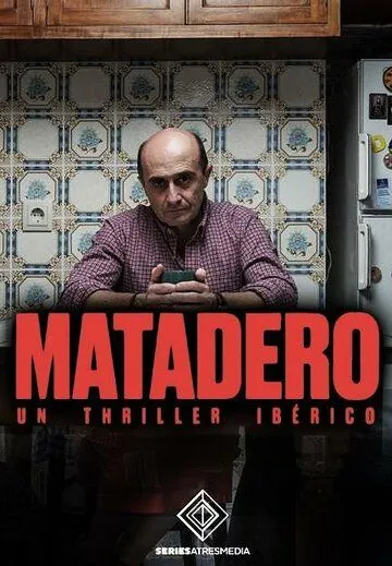 Скотобойня / Matadero (2019) cериал скачать через торрет бесплатно в хорошем качестве