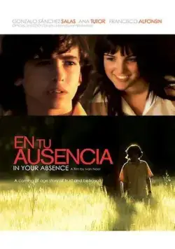 В твоё отсутствие / En tu ausencia (2008) фильм скачать через торрет бесплатно в хорошем качестве