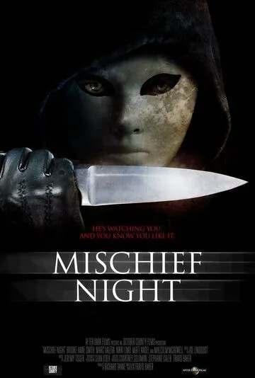 Чудовищная ночь / Mischief Night (2013) фильм скачать через торрет бесплатно в хорошем качестве