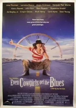 Даже девушки-ковбои иногда грустят / Even Cowgirls Get the Blues (1993) фильм скачать через торрет бесплатно в хорошем качестве
