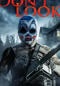Don't Look (2018) фильм скачать через торрет бесплатно в хорошем качестве