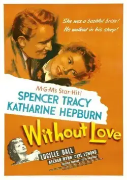 Без любви / Without Love (1945) фильм скачать через торрет бесплатно в хорошем качестве