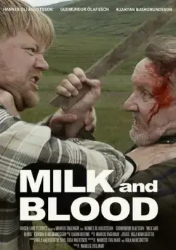Молоко и кровь / Milk and Blood (2014) фильм скачать через торрет бесплатно в хорошем качестве