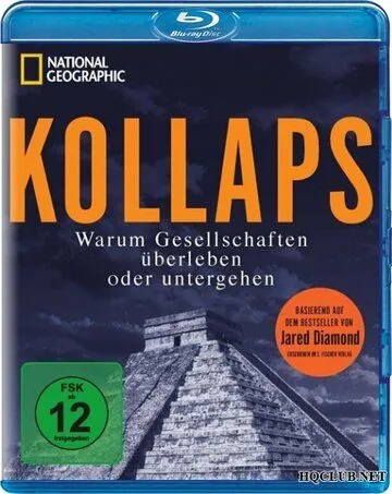 2210: Конец света / Collapse: Based on the Book by Jared Diamond (2010) фильм скачать через торрет бесплатно в хорошем качестве