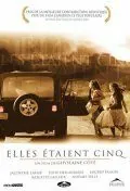 Их было пятеро / Elles étaient cinq (2004) фильм скачать через торрет бесплатно в хорошем качестве