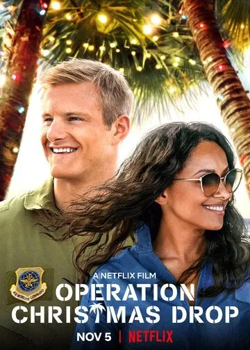 Подарки с неба / Операция Рождество / Operation Christmas Drop (2020) фильм скачать через торрет бесплатно в хорошем качестве