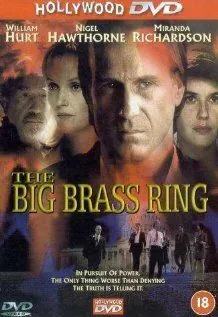 Неопровержимые улики / The Big Brass Ring (1999) фильм скачать через торрет бесплатно в хорошем качестве