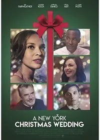 Свадьба в Нью-Йорке на Рождество / A New York Christmas Wedding (2020) фильм скачать через торрет бесплатно в хорошем качестве