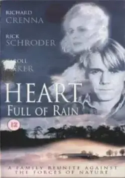 Сердце полное дождя / Heart Full of Rain (1997) фильм скачать через торрет бесплатно в хорошем качестве