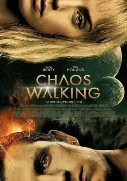 Поступь хаоса / Chaos Walking (2021) фильм скачать через торрет бесплатно в хорошем качестве