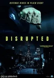 Сломленный / Disrupted (2020) фильм скачать через торрет бесплатно в хорошем качестве