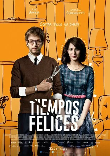 Счастливые времена / Tiempos Felices (2014) фильм скачать через торрет бесплатно в хорошем качестве