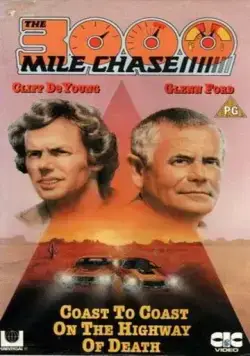 3000 миль погони / The 3,000 Mile Chase (1977) фильм скачать через торрет бесплатно в хорошем качестве