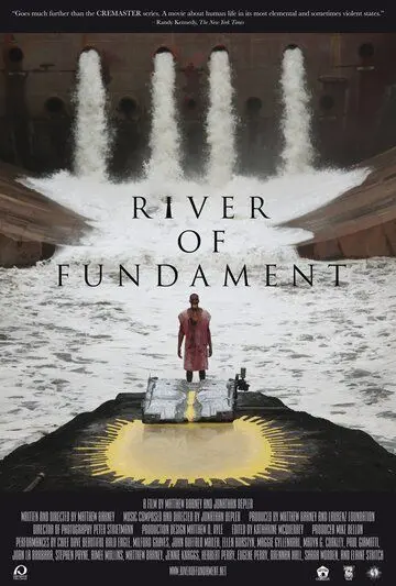 Река основ / River of Fundament (2014) фильм скачать через торрет бесплатно в хорошем качестве