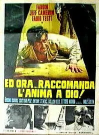 А сейчас... отдай Господу душу! / Ed ora... raccomanda l'anima a Dio! (1968) фильм скачать через торрет бесплатно в хорошем качестве