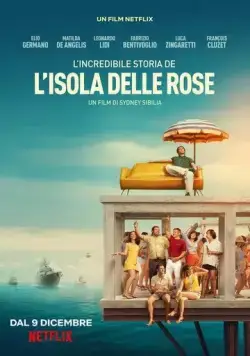 Невероятная история Острова роз / L'incredibile storia dell'Isola delle Rose (2020) фильм скачать через торрет бесплатно в хорошем качестве
