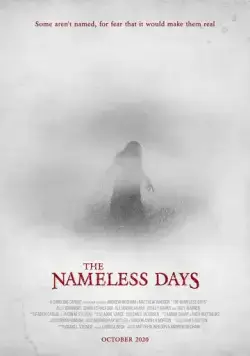 Безвременье / The Nameless Days (2021) фильм скачать через торрет бесплатно в хорошем качестве