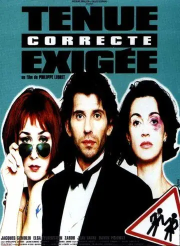 Требуется корректное поведение / Tenue correcte exigée (1997) фильм скачать через торрет бесплатно в хорошем качестве